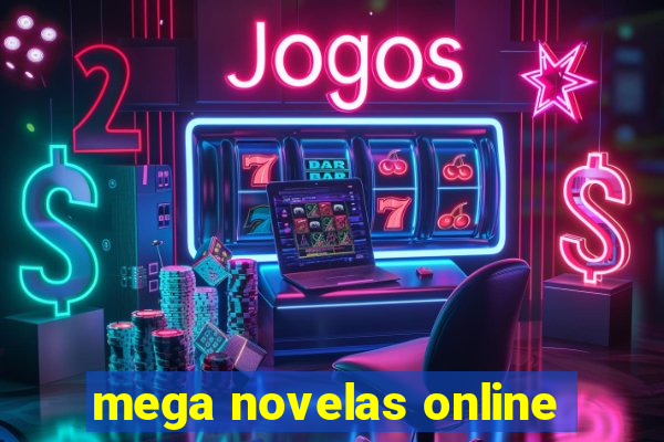 mega novelas online